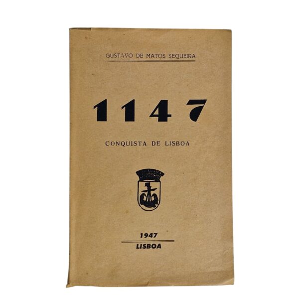 1147 Conquista de Lisboa - Gustavo de Matos Sequeira (1947)