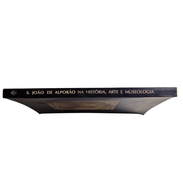 S. João de Alporão: Na História, Arte e Museologia - Artur Marques de Carvalho (1994)