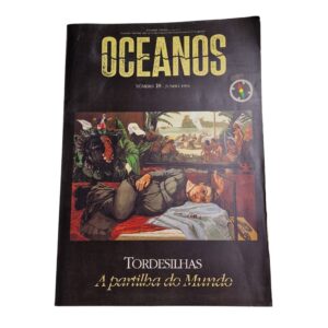 OCEANOS N.º 18 – Tordesilhas: A Partilha do Mundo (Junho 1994)