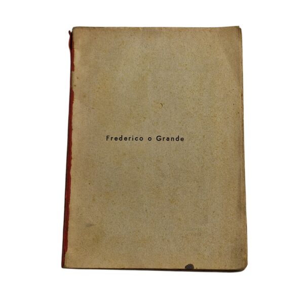 Frederico o Grande - Thomas Babington Macaulay (1944)
