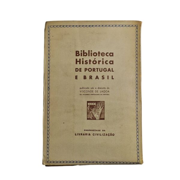 Crónica de D. Afonso Henriques – Frei António Brandão (1945)