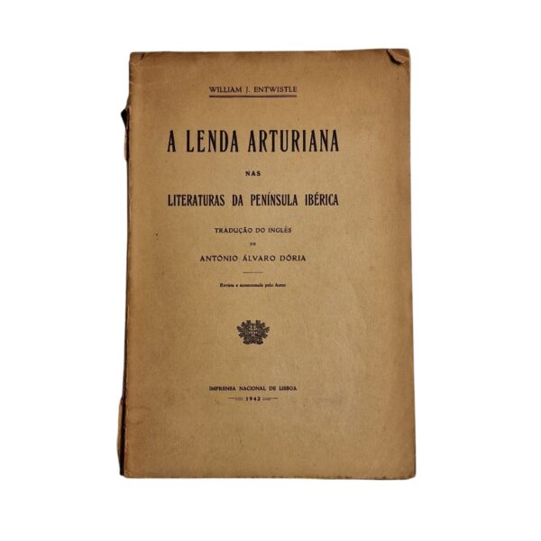 Lenda Arturiana nas Literaturas da Península Ibérica - William J. Entwistle (1942)