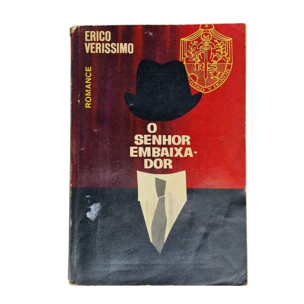 O Senhor Embaixador – Erico Verissimo (1965)