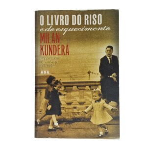 O livro do riso e do esquecimento – Milan Kundera (2009)