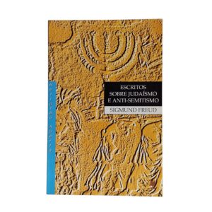 Escritos sobre Judaísmo e Anti-Semitismo – Sigmund Freud (1997)