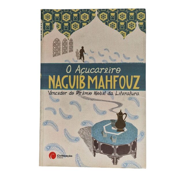O Açucareiro – Naguib Mahfouz (2006)
