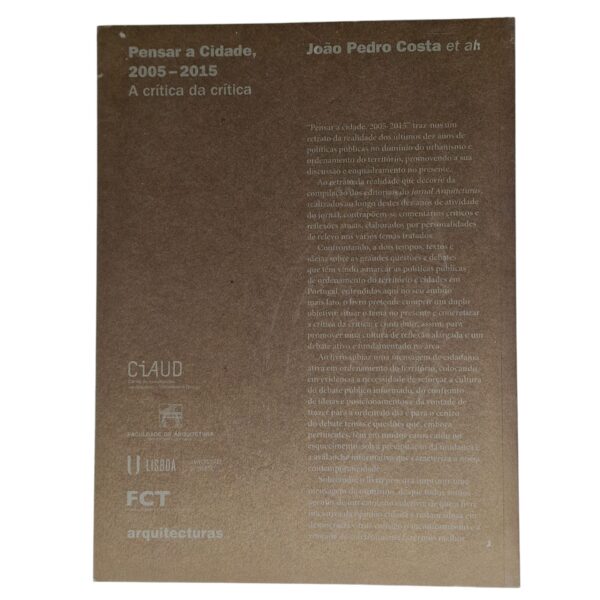 Pensar a Cidade, 2005-2015: A crítica da crítica – João Pedro Costa (2017)