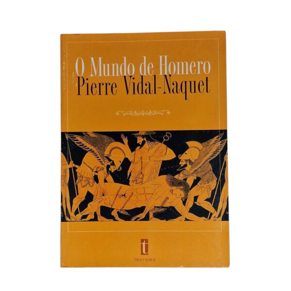 O Mundo de Homero – Pierre Vidal Naquet (2000)