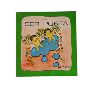Ser Poeta – Kira (Parceria A.M. Pereira, 1985)