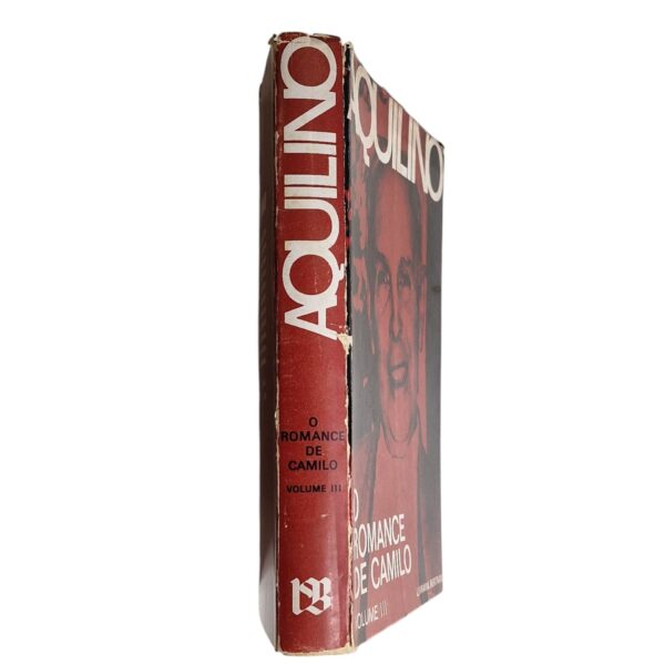 O Romance de Camilo – Volume III – Aquilino Ribeiro (1974)
