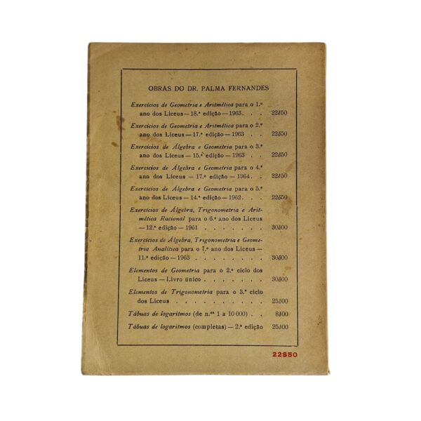 Exercícios de Álgebra e Geometria para o 4.º Ano dos Liceus – António do Nascimento Palma Fernandes (17ª Edição, 1964)