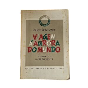 Viagem à Aurora do Mundo – Érico Veríssimo