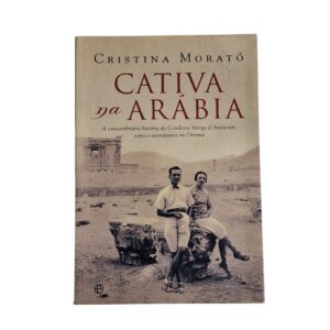 Cativa na Arábia – Cristina Morato (2010)