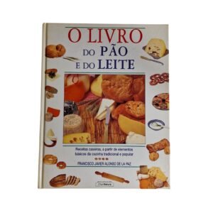 O Livro do Pão e do Leite – Francisco Javier Alonso de la Paz (2003)
