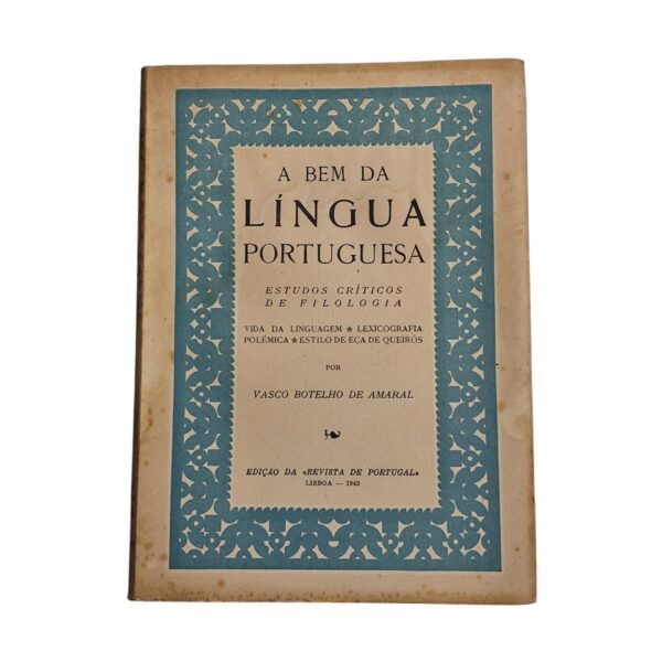 A Bem da Língua Portuguesa