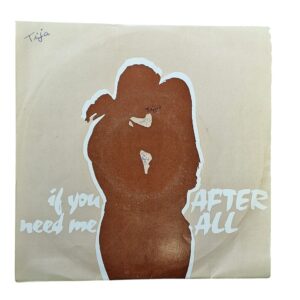After All – If You Need Me