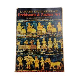 La Rousse Encyclopedia of Prehistoric & Ancient Art