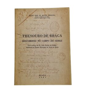 THESOURO DE BRAGA DESCUBERTO DO CAMPO DO GEREZ