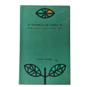As Polémicas de Camilo II - Camilo Castelo Branco (1964)