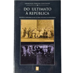 Do Ultimato à República - Lourenço Pereira Coutinho (2003)