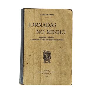 Jornadas no Minho - D. João de Castro (1906)