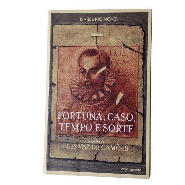 Fortuna, Caso, Tempo e Sorte – Biografia de Luís Vaz de Camões - Isabel Rio Novo (2024)