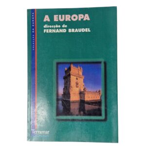 A Europa – Fernand Braudel (1996)
