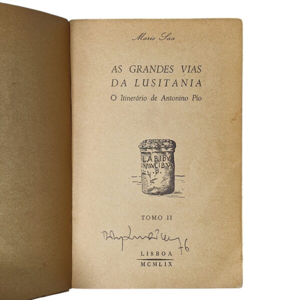 As Grandes Vias da Lusitânia: O Itinerário de Antonino Pio – Tomo II – Mário Saa (1960)