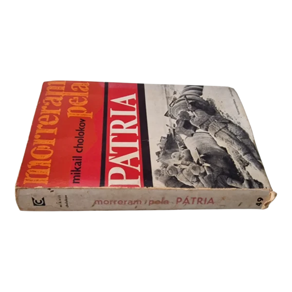 Morreram pela Pátria – 2.ª Edição – Mikail Cholokov – Coleção Contemporânea n.º 49 (1963)