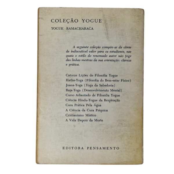 Curso Adiantado de Filosofia Yogue e Ocultismo Oriental – Yogue Ramacharaca