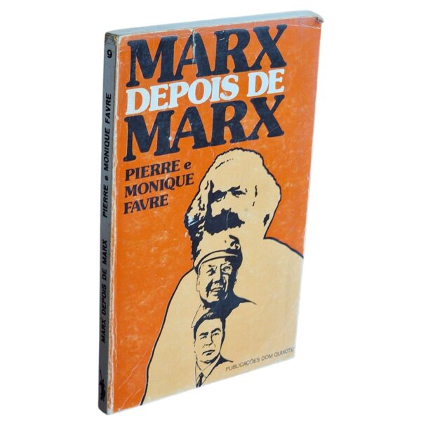 Marx Depois de Marx – Pierre e Monique Favre (1974)