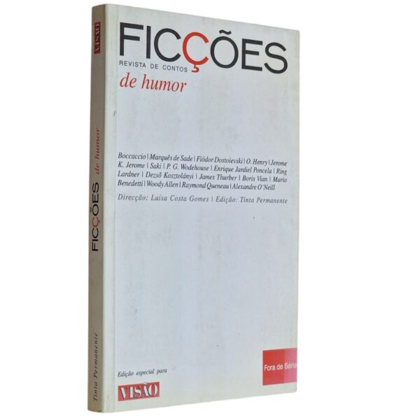 Ficções de Humor – Revista de Contos (Fora de Série Visão) – Direção de Luísa Costa Gomes (2003)