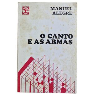 O Canto e as Armas – Manuel Alegre (1974)