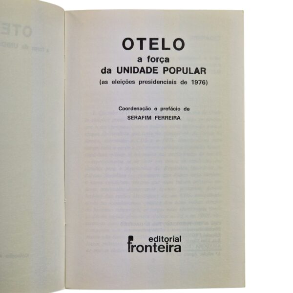 Otelo – A Força da Unidade Popular – Coordenação de Serafim Ferreira (1976)
