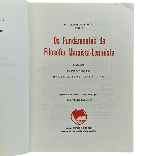 Fundamentos da Filosofia Marxista-Leninista – Volume I – F. V. Konstantinov (1975, 3.ª edição)
