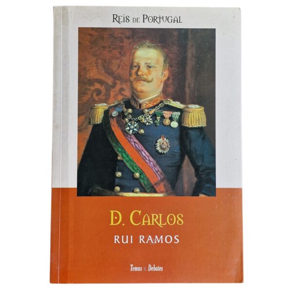 D. Carlos – Rui Ramos (2007)