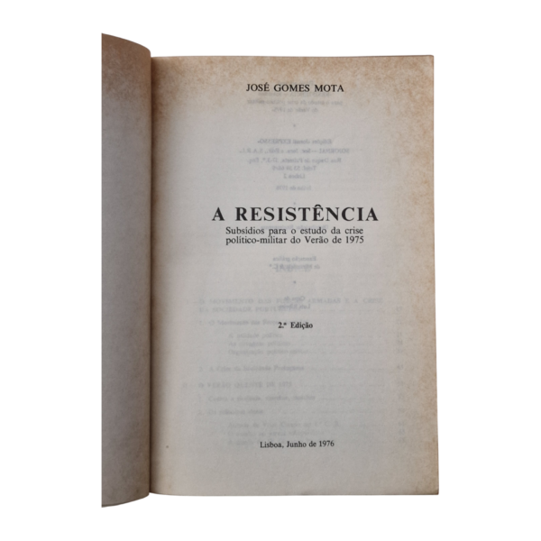 A Resistência, José Gomes Mota – O Verão Quente de 1975 (1976, 2.ª Edição, Expresso)