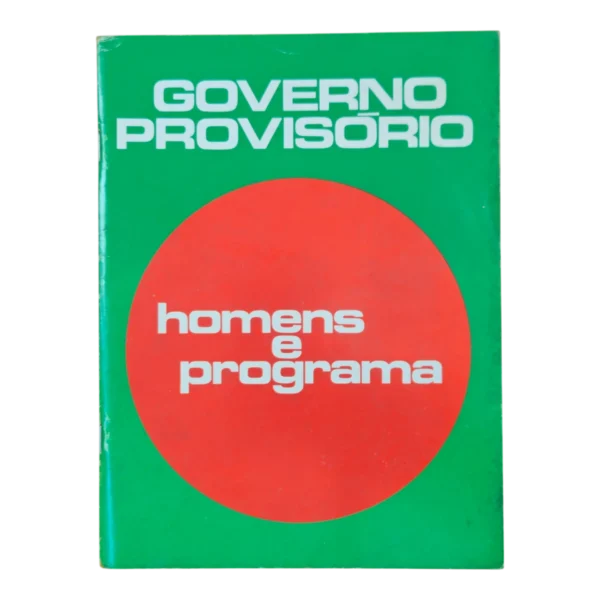 Governo Provisório – Homens e Programa (1974)