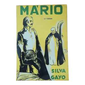 Mário – 1º Volume – A. da Silva Gayo – 1967 – Companhia Editora do Minho