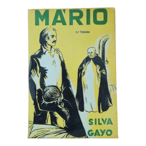 Mário – 1º Volume – A. da Silva Gayo – 1967 – Companhia Editora do Minho