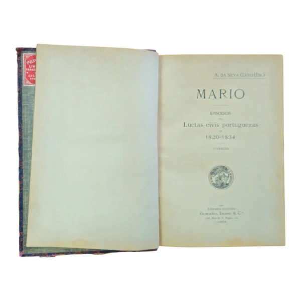 Mario – Episódios das Lutas Civis Portuguesas (1820-1834) – A. da Silva Gayo – 3ª Edição – 1901