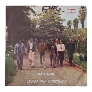 Zé Orlando & Nuno Santos – Mar Azul - Levam Nha Cretcheu | LP Vinil Cabo Verde