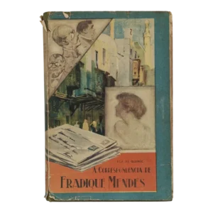 A Correspondência de Fradique Mendes – Eça de Queiroz – 1932 – Livraria Lello, Porto