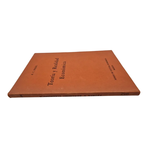 Teoría y Realidad Económica – A. C. Pigou – 1944 – Fondo de Cultura Económica