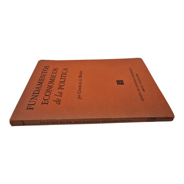Fundamentos Económicos de la Política – Charles A. Beard – 1947 – Fondo de Cultura Económica