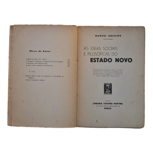 As Ideias Sociais e Filosóficas do Estado Novo – Manuel Anselmo – 1934 – Livraria Tavares Martins