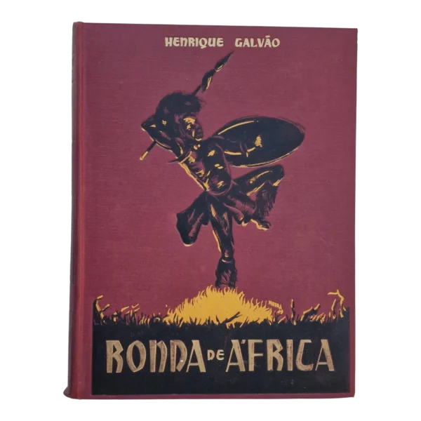 Ronda de África – Henrique Galvão – Volumes 1 e 2 – Editorial Jornal de Notícias