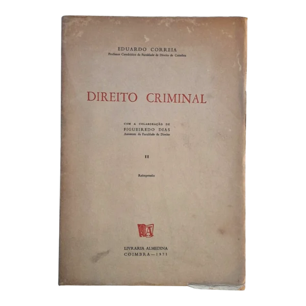 Eduardo Correia – Direito Criminal, Volume II (Reimpressão, 1971)