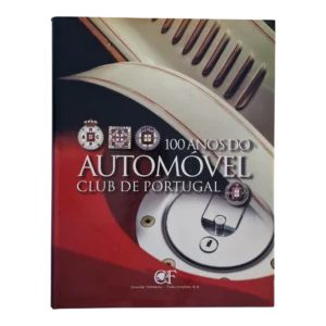 100 Anos do Automóvel Club de Portugal – João Manuel Ramos Lopes da Silva – ACP – 2003