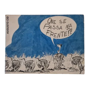Que se passa na frente?!! – Augusto Cid (1973)